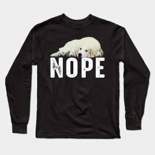 Urban Pyrenees Parade Tee Talk Triumph for Dog NOPE Enthusiasts Long Sleeve T-Shirt